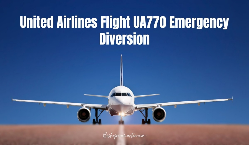 United Airlines Flight UA770 Emergency Diversion: A Closer Look at Safe Crisis Management